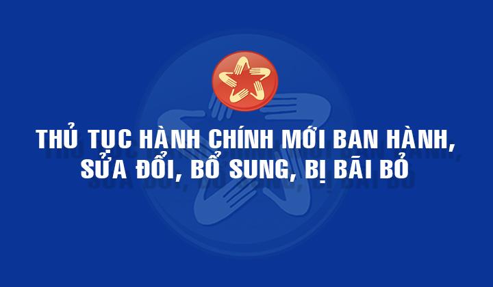 Công bố Danh mục thủ tục hành chính được sửa đổi, bổ sung hoặc bị bãi bỏ trong lĩnh vực Bồi thường...