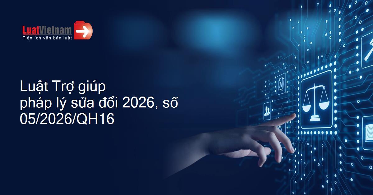 Luật Trợ giúp pháp lý số 05/2026/QH16